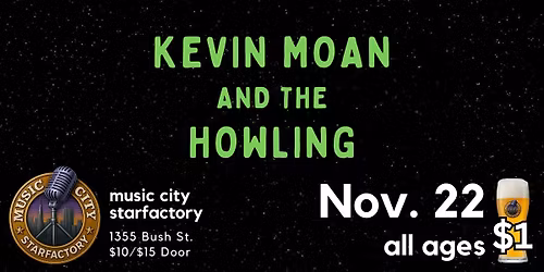 Kevin Moan and the Howling - Live at Music City Starfactory | Rock 'n' Roll