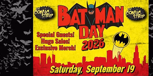 BATMAN DAY 2026 at THE COMIC STRIP