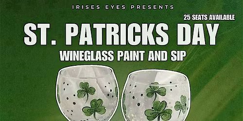 R&B Wineglass Paint & Sip \u2013 St. Patrick\u2019s Day Edition