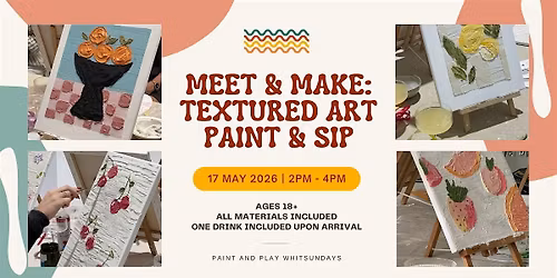Meet & Make: Textured Art Paint & Sip