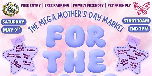 FOR THE MOMS: The Mega Mother\u2019s Day Market