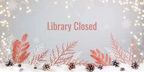 Library Closed