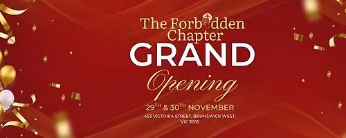 The Forbidden Chapter GRAND OPENING Weekend