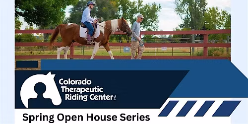 Spring Open House Series at the Colorado Therapeutic Riding Center