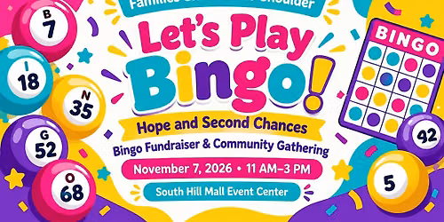 Families Shoulder to Shoulder: Hope To Second Chances Bingo Fundraiser