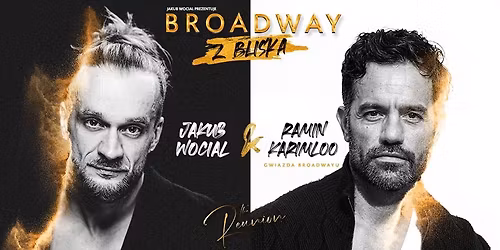 BROADWAY Z BLISKA: The Reunion GDA\u0143SK