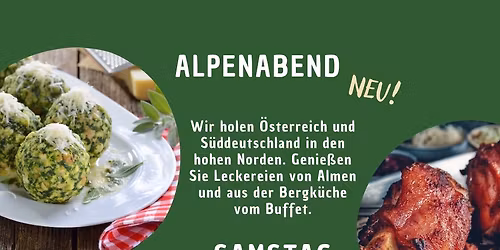 \ud83d\udc68\ud83c\udffc\u200d\ud83c\udf73Alpenabend - das Beste aus den Bergen \u26f0\ufe0f