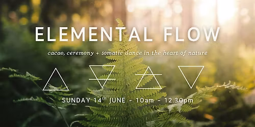 ELEMENTAL FLOW - Women's Cacao & Somatic Dance Half-Day Retreat