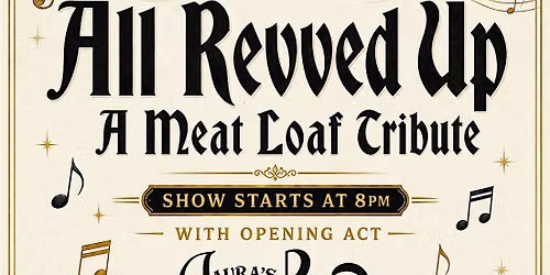 All Revved Up - A Tribute To Meat Loaf