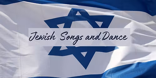 Jewish Songs and Dance
