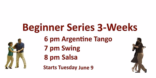 Beginning Argentine Tango, Swing, Salsa 3-Week Seriez