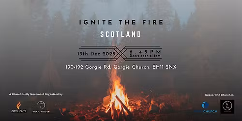 Ignite the Fire Edinburgh