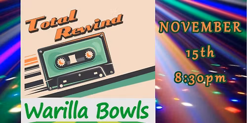 Total Rewind - Back @ Warilla Bowls 