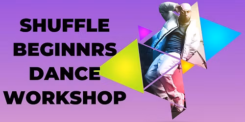 SHUFFLE BEGINNERS DANCE WORKSHOP @NYDC