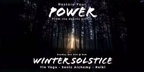 Restore Your Power this Winter Solstice