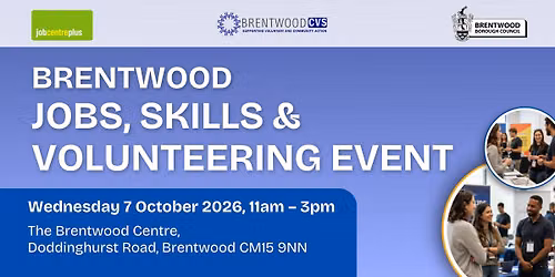 Brentwood Jobs, Skills & Volunteering Event 2026