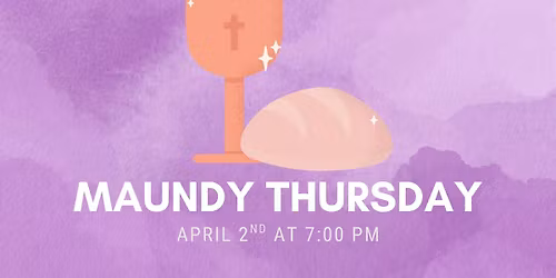 Maundy Thursday Service