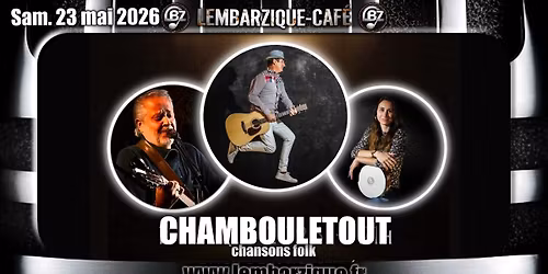 [CONCERT] Chambouletout (chansons folk)