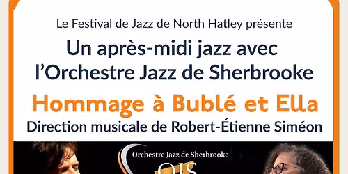 Un apr\u00e8s-midi jazz avec l'Orchestre Jazz de Sherbrooke, Michael Gearey et Sonia Patenaude