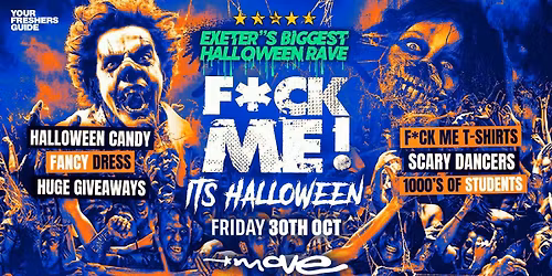F*CK ME It's Halloween | Exeter Freshers 2026