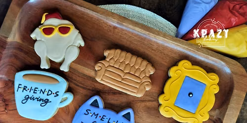 Friendsgiving: A Friends-Inspired Cookie Decorating Class