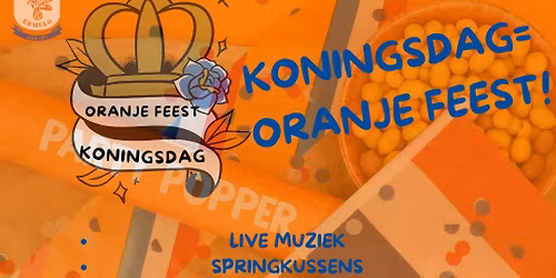 Koningsdag = Oranjefeest