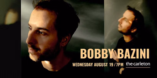 An Intimate Evening w\/ Bobby Bazini Live at The Carleton