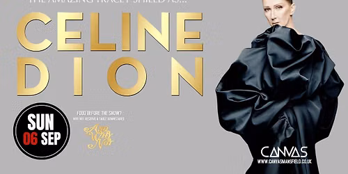 AN AFTERNOON WITH CELINE DION by TRACEY SHIELD \/\/ SUNDAY 6TH SEPTEMBER 