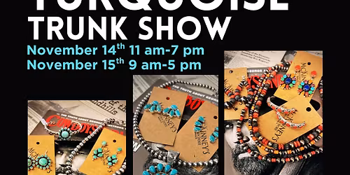 Turquoise Trunk Show