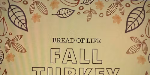 Bread of Life Turkey Dinner