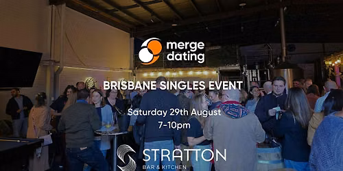 Brisbane | Singles Event | Stratton Bar & Kitchen | Sat 29th August | 40-50