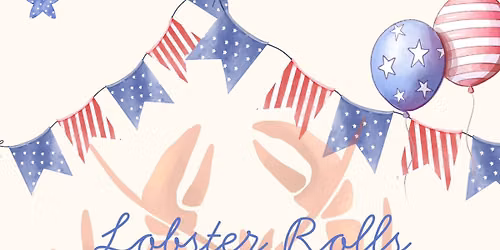 Lobster Roll Day July 4th