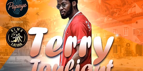 Terry Tauliaut au Papaye x Alma Latina \ud83d\udc83