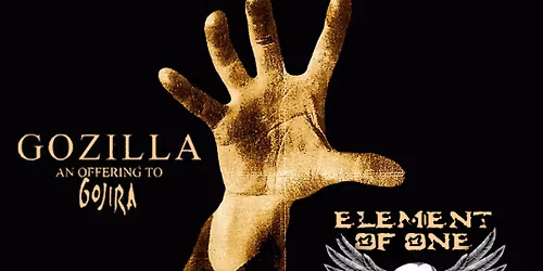 Victims Of A System + Gozilla: an offering to Gorjira + Element Of One: a Killswitch Engage tribute