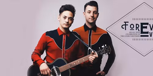 Forever Everly - Tribute to The Everly Brothers