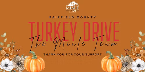 Fairfield County Turkey Drive | The Miale Team