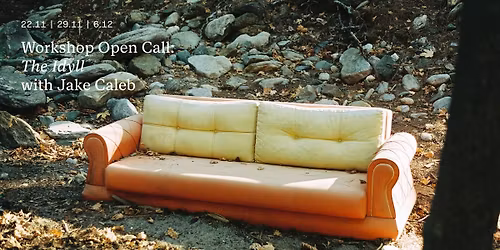 Open Call: 'The Idyll' with Jake Caleb