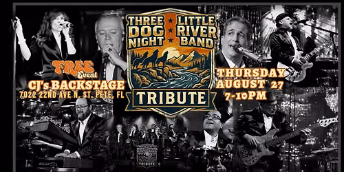 Three Dog Night\/Little River Band Tribute at CJ's Backstage!