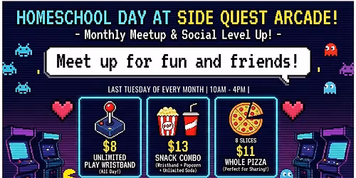Homeschool meet up day at Side Quest Arcade! Last Tuesday of every month All are welcome! FUN!