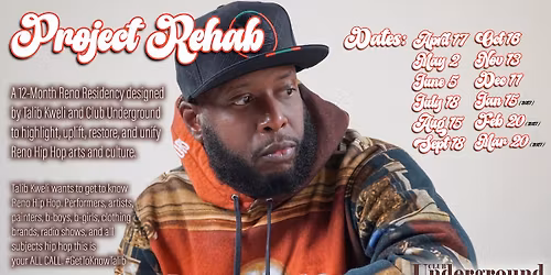 PROJECT REHAB - TALIB KWELI'S one year RENO RESIDENCY at CLUB UNDERGROUND to revitalize RENO HIP HOP