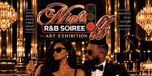 A Night OFF: R&B Soiree (Art Exhibition)
