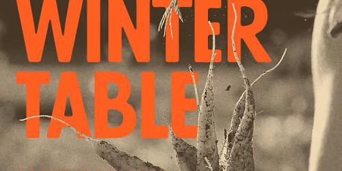 The Winter Table - Grown locally. Cooked thoughtfully. Shared generously.