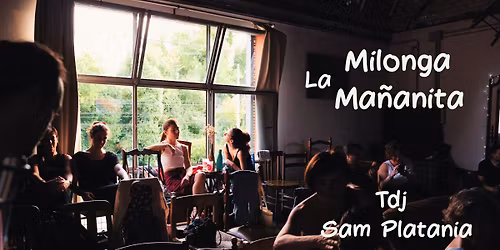 Milonga La Ma\u00f1anita \/\/ Tdj Sam Platania
