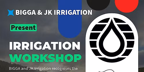 BIGGA SWSW Irrigation Workshop with JK Irrigation