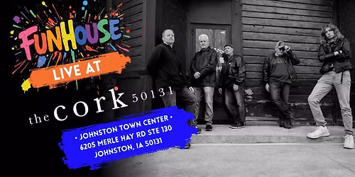 FunHouse LIVE at The Cork 50131!