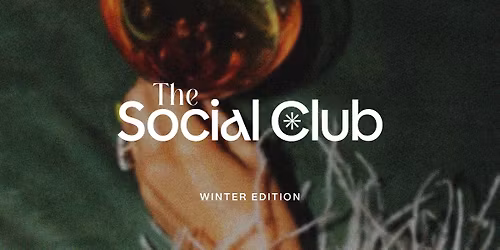 The Social Club - Winter Edition