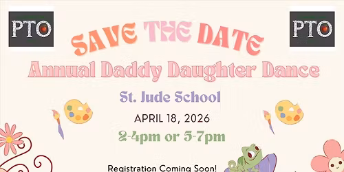 St.Jude School PTO Annual Daddy Daughter Dance