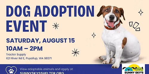 Dog Adoption Event hosted by Tractor Supply Puyallup