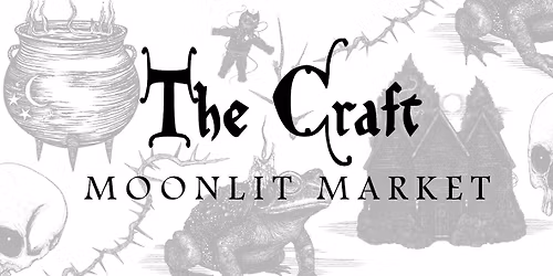 THE CRAFT - MOONLIT MARKET & BOOK LAUNCH PARTY