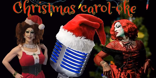 Singing Queens: Christmas carol-oke